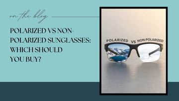 Polarised vs Non-Polarised Sunglasses Which Should You Buy